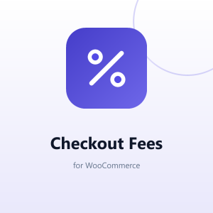 Checkout Fees for WooCommerce