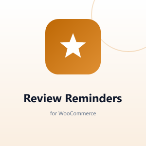 Review Reminders for WooCommerce