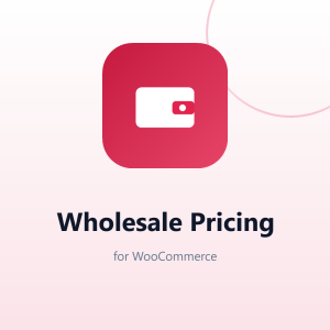Wholesale Pricing for WooCommerce